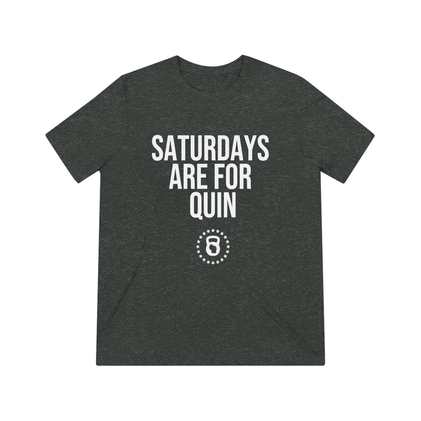 Saturdays are for Quin - Unisex Triblend Tee