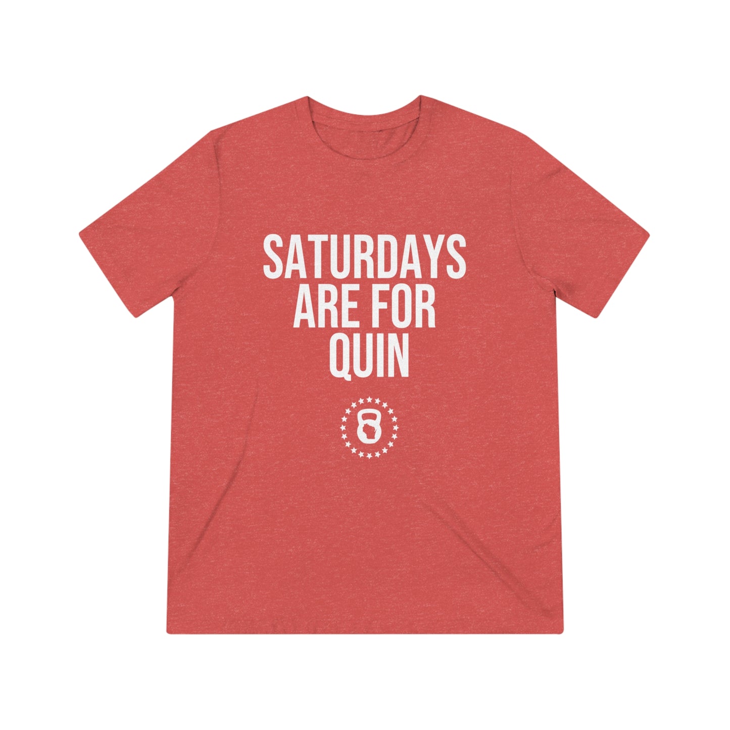 Saturdays are for Quin - Unisex Triblend Tee